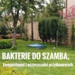 SZAMBA I PRZYDOMOWE OCZYSZCZALNIE ŚCIEKÓW- udrażnianie i neutralizacja odorów